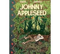 Noah Van Sciver - Johnny Appleseed