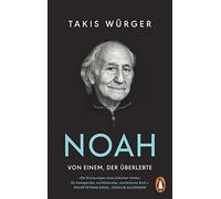 Noah - Von einem, der überlebte: Der Spiegel-Bestseller erstmals im Taschenbuch