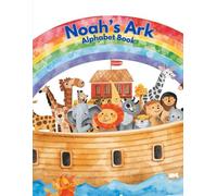 Noah's Ark Alphabet book: Learning the Alphabet with Noah's Animals