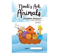 Noah's Ark Animals: Coloring booklet - color and trace