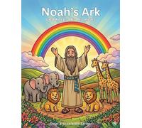 Noah's Ark - God Keeps His Promises