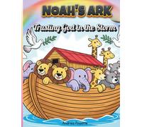 Noah's Ark: Trusting God in the Storm