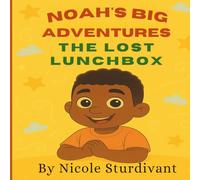 Noah's Big Adventures: The Lost Lunchbox