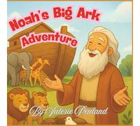 Noah's Big Ark Adventure