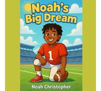 Noah's Big Dream