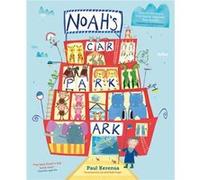 Noahs Car Park Ark by Liz and Kate Pope Inconnu (Auteur)