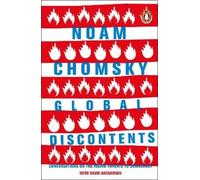 Noam Chomsky David Barsamian Global Discontents (Poche)