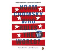 Noam Chomsky - Who Rules the World - Paperback - E245z
