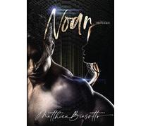Noan - Matthieu Biasotto - Bookelis - broché - Roman