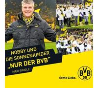 Nobby und die Sonnenkinder - Nur der BVB [Import]