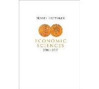 Nobel Lectures In Economic Sciences (2006-2010)
