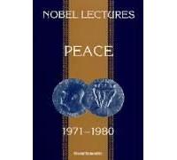 Nobel Lectures In Peace, Vol 4 (1971-1980)