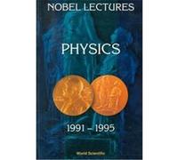 Nobel Lectures in Physics 1991-1995