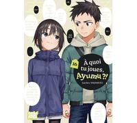 Nobi Nobi À quoi tu joues, Ayumu ?! tome 16