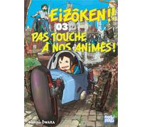 NOBI NOBI Eizôken !! Pas touche à nos animés ! tome 3