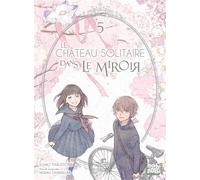 NOBI NOBI Le château solitaire dans le miroir tome 5