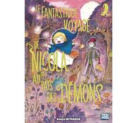 NOBI NOBI Le fantastique voyage de Nicola au pays des démons tome 2