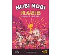 Nobi Nobi Magie / Jeu de société / À partir de 10 Ans / 1 à 5 Joueurs / 30-60 minutes Takashi Konno (Auteur)