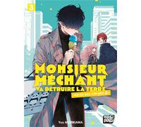 NOBI NOBI Monsieur Méchant va détruire la terre (après ses congés) tome 3