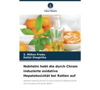 Nobiletin Hebt Die Durch Chrom Induzierte Oxidative Hepatotoxizität Bei Ratten Auf