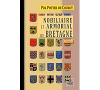 Nobiliaire et armorial de Bretagne: Tome 2
