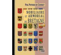 Nobiliaire Et Armorial De Bretagne - Tome 3