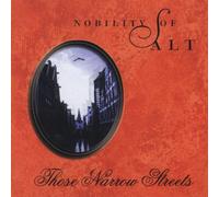 Nobility of Salt - Those Narrow Streets