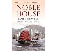 Noble House – Le cinquième roman de la saga asiatique – Hachette Pratique