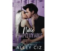 Noble & Impitoyable: La Cour Royale #2