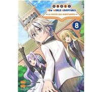 Noble new world adventures - La guilde des aventuriers T08 Yashu (Scénario), Mo/CDM (Illustration), Setora Koumoto (Dessinateur), Jordan Mangeon (Traduction)