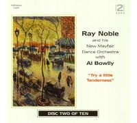 Noble, Ray - Try a Little Tenderness: in London 1930-34