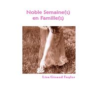 Noble Semaine(S) En Famille(S)