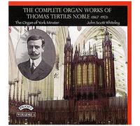 Noble: The Complete Organ Works: 1867-1953