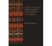 Noble Virtuosity: Hidden Asymmetry in Ikat from Sumba