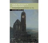 Nobles and Nation in Central Europe, New Studies in European History William D. Godsey (Auteur)