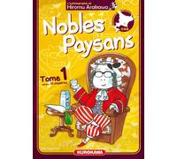 Hiromu Arakawa – Nobles Paysans – Tome 1 – Manga broché – Kurokawa