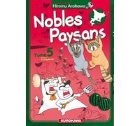 Hiromu Arakawa – Nobles Paysans – Tome 5 – Traduit par Fabien Vautrin & MAIKO_O