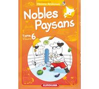 Nobles Paysans – Tome 6 – Kurokawa
