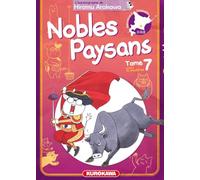 Kurokawa Nobles paysans tome 7