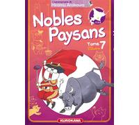 Hiromu Arakawa – Nobles Paysans – tome 7 – Manga – Broché