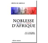 Noblesse d'Afrique - Hélène de Gobineau - Presence Africaine - broché - Roman