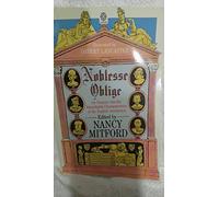 Noblesse Oblige: An Enquiry into the Identifiable Characteristics of the English Aristocracy