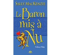 Noblesse oblige, T5 : Le Baron mis à nu