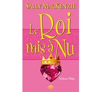 Noblesse oblige, T7 : Le Roi mis à nu