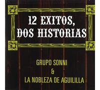 Nobleza De Aguililla - 12 Exitos Dos Historias