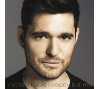 Michael Bublé – Nobody But Me – CD