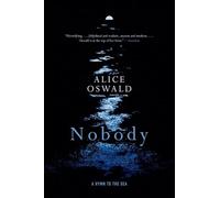 Nobody: A Hymn to the Sea