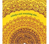 Nobody - and Everything Else. [Import]