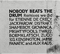 Nobody Beats the Drum - Remix Album [Import]
