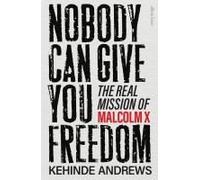 Nobody Can Give You Freedom